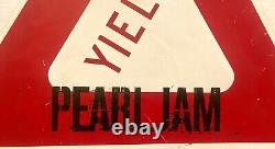 Pearl Jam Ultra Rare Vintage 1998 Large Metal Promotional Yield Sign