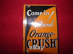 ULTRA Rare 1920 Vintage Original Orange Crush Soda Pop Tin Sign, SELDOM SEEN