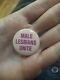 Ultra Rare Lgbtq Button Pin Pinback Vintage Male Lesbians Unite